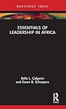 Essentials of Leadership in Africa (Essentials of Business and Management in Africa)