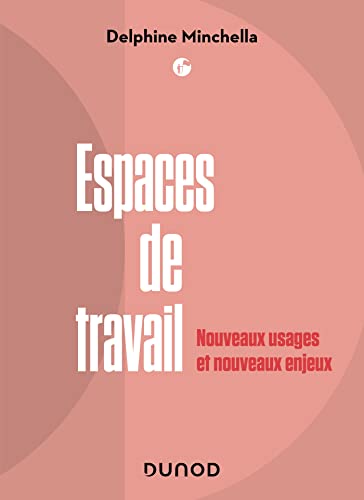 Espaces de travail: Nouveaux usages et nouveaux enjeux