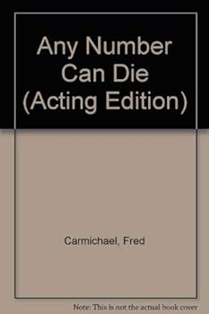 Paperback Any Number Can Die: A Comedy-Mystery in Three Acts Book