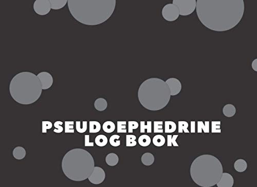 Pseudoephedrine Log Book: Purchases of Drugs Tracker, Gift Idea