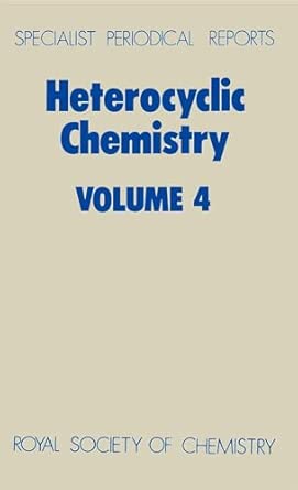 Heterocyclic Chemistry: Volume 4 Edition. ed. Edition Heterocyclic Chemistry: Volume 4 Edition. ed. Edition book cover