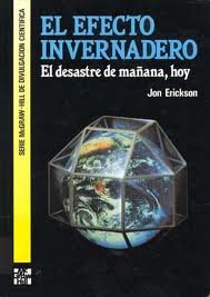 EFECTO INVERNADERO EL (DIVULGACION CIENTIFICA)