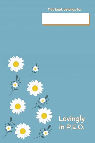 Lovingly in P.E.O.: P.E.O. Sister Blank Booklet