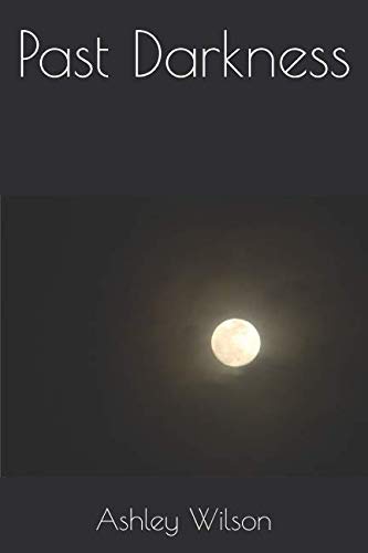 Past Darkness