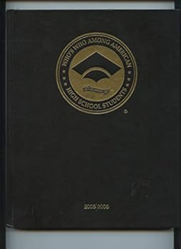 Unknown Binding Who's Who Among American High School Students 2005/2006 (Honoring Tomorrow's Leaders Today, Vol. VII) Book