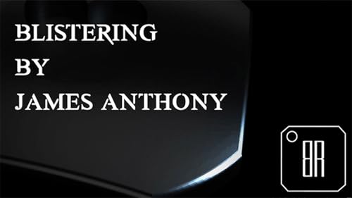 Blistering by James Anthony, Magic Trick, Mentalismo, Street Magic