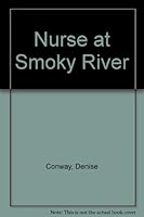 Nurse at Smoky River 1853899674 Book Cover