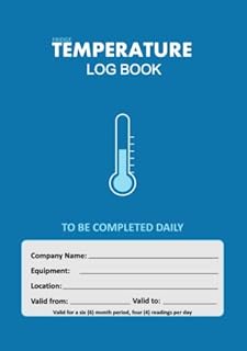 Fridge Temperature Log Book: A5, Temperature Log Book Record for 12 Months (1 Year) | Food Temperature Log Book