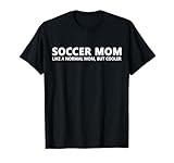 Soccer Mom Gift Clothing