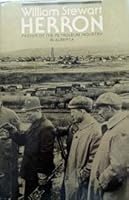 William Stewart Herron: Father of the Petroleum Industry in Alberta (Historical Society of Alberta) 0888649592 Book Cover
