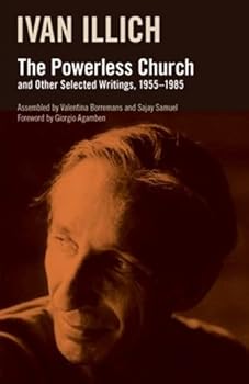 Paperback The Powerless Church and Other Selected Writings, 1955-1985 Book