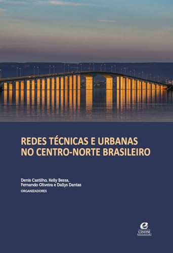 Redes técnicas e urbanas no centro-norte brasileiro