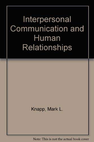 Interpersonal Communication and Human Relations... 0205079903 Book Cover