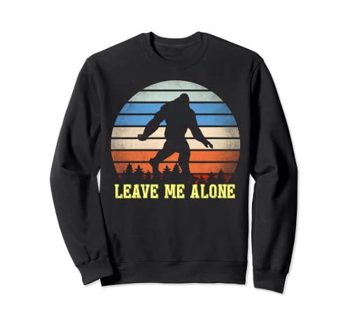 Leave Me Alone Funny Bigfoot Gifts Retro Sasquatch Yeti Sudadera