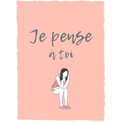 Notebook: Je pense a toi themed lined notebook journal, writing notes, stories, and ideas