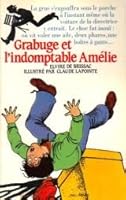 Grabuge Et L'Indomptable Amelie 2070312127 Book Cover