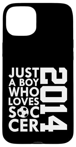 2014 JUST A BOY WHO LOVES Socer FOOTBALL 12th BIRTHDAY�B �X�}�z�P�[�X iPhone 15 Plus �p