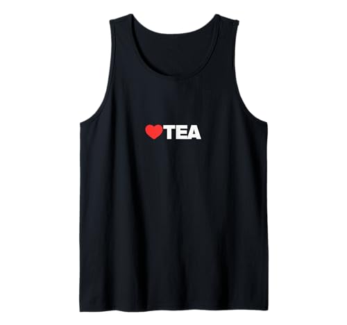 LOVE (heart) TEA - Loved By People Whose Favorite is Tea Tank Top