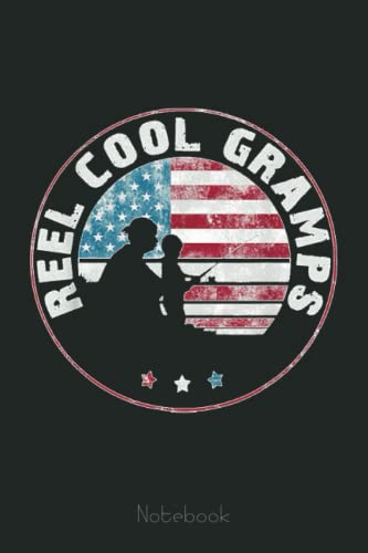 Reel cool gramps grandpa vintage fishing lover usa flag notebook: retro funny fishing notebook fishing 6x9
