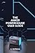 THE ANKER POWERHOUSE USER GUIDE: Learn How to Power Anything Anywhere—Fast, Simple, and Without Confusion