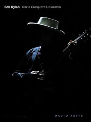 Bob Dylan: Like a Complete Unknown (Icons of America)