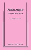 Fallen Angels: A Comedy in Three Acts