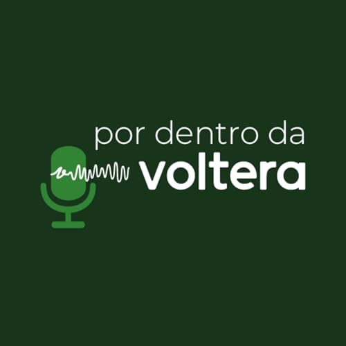 Epis&oacute;dio de estreia: quem &eacute; a Voltera e o que vem por a&iacute;! copertina