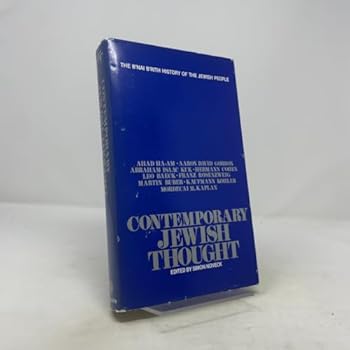 Contemporary Jewish Thought (B'Nai B'Rith History of the Jewish People)