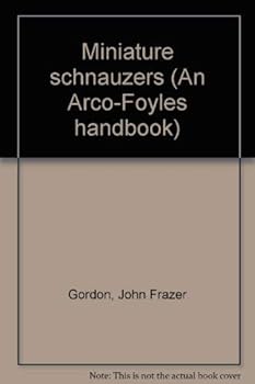 Hardcover Miniature schnauzers (An Arco-Foyles handbook) Book