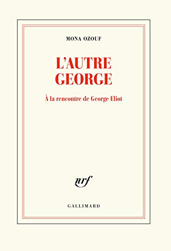 L’autre George: À la rencontre de George Eliot Livre PDF Gratuit