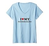 Damen I Love My Getränkemarkt T-Shirt mit V-Ausschnitt