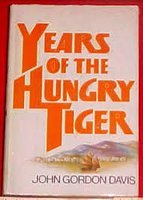 Hardcover Years of the hungry tiger Book
