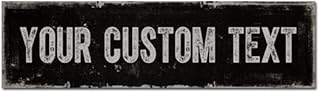 Distressed custom metal sign - Many Color Options, For Business and Personal Use - Indoor and Outdoor safe. Rustic Distressed Personalized Metal Sign For Business Signage, Wayfinding, Yard Signs and Everyday Labeling. (Black)