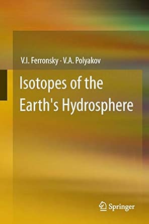 Isotopes of the Earth's Hydrosphere 2012th Edition book cover
