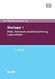 gleitlagerbuchsen mit bund  Gleitlager 1: Maße, Toleranzen, Qualitätssicherung, Lagerschäden (DIN-Taschenbuch)