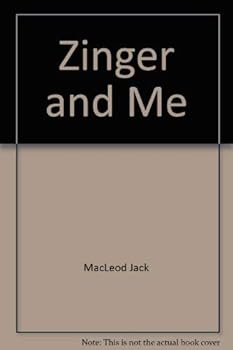 Hardcover Zinger and Me Book