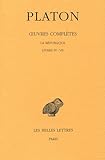  Oeuvres complètes: Tome 7, 1e partie, La République Livres IV-VII