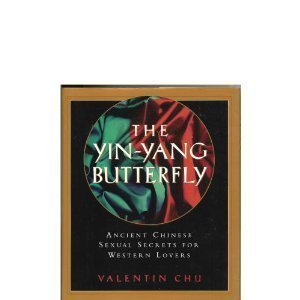 Hardcover The Yin-Yang Butterfly: Ancient Chinese Sexual Secrets for Western Lovers Book