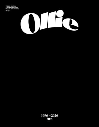 Ollie VOL.263 2026 May.: 1996~2026 Ollie Magazine 30th anniversary