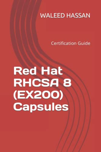 RHCSA 8 (EX200) Certification Guide