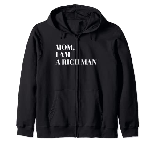 Mom I Am a Rich Man Shirt,I Am The Boss Man Top Entrepreneur Sudadera con Capucha
