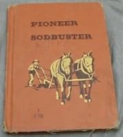 Pioneer Sodbuster B0007EDQCI Book Cover