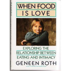 When Food Is Love: Exploring the Relationship B... B000OQVHSO Book Cover
