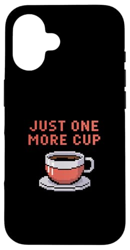 Just One More Cup �X�}�z�P�[�X iPhone 16 �p
