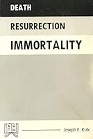 Death, Resurrection, Immortality B000LSLJS8 Book Cover