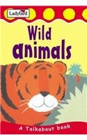 Toddler Talkabouts Wild Animals [Hardcover]