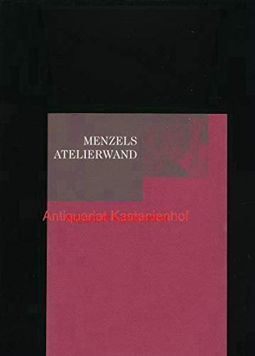 Menzels Atelierwand