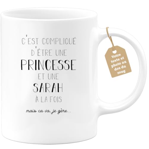 quotedazur Café-Croissant - Mug Prénom Sarah Compliqué D'Être Une Princesse Et Une Sarah Mais Ca Va Je Gère - Tasse Prénom Pour Noël - Blanc/Céramique