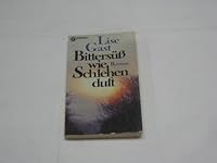 Bittersüß Wie Schlehenduft: Roman 3442038278 Book Cover