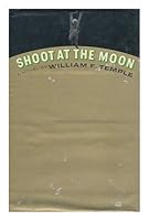 Shoot at the moon B0006BO05Y Book Cover